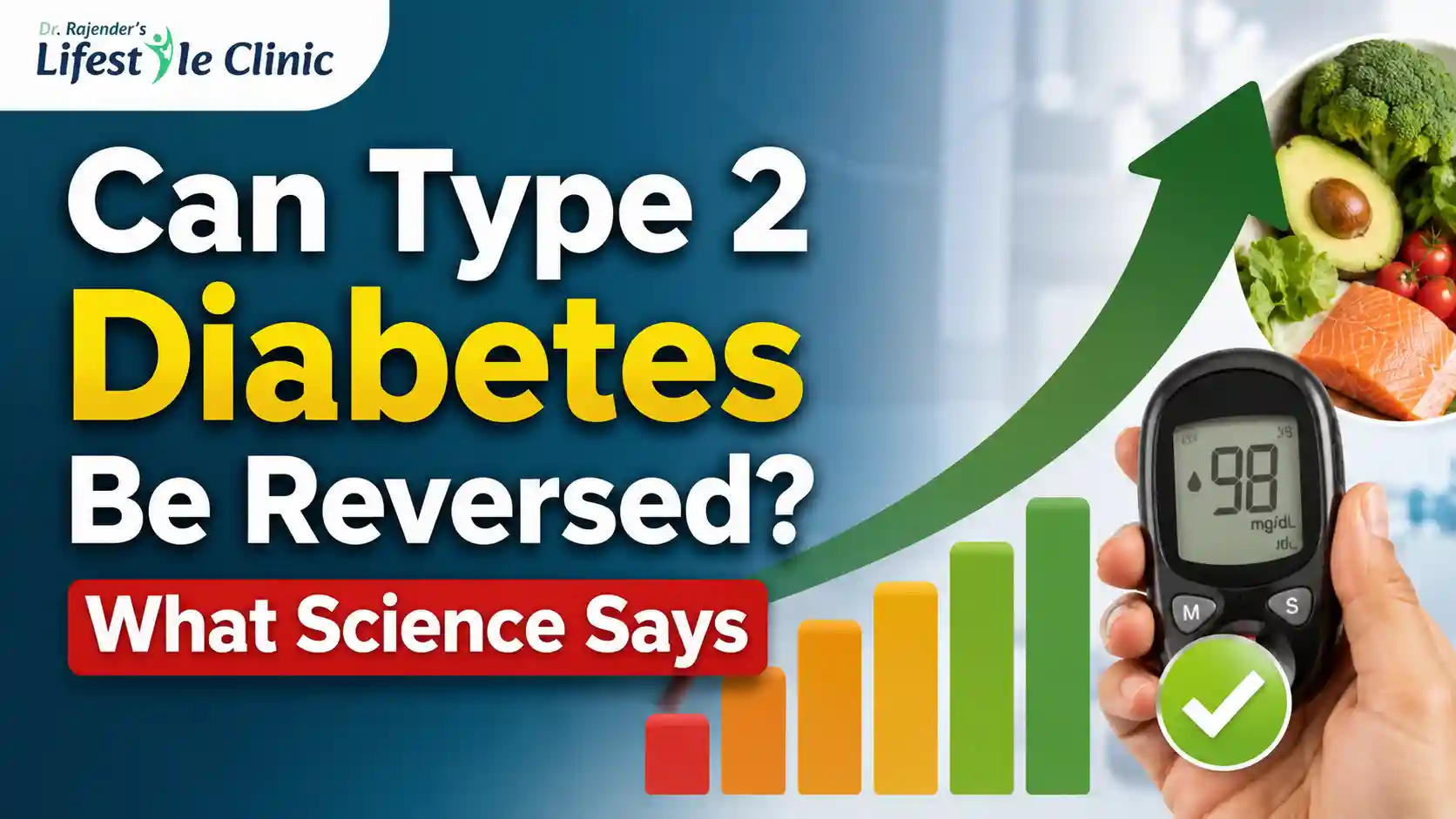 Can Type 2 Diabetes Be Reversed? What Science Says