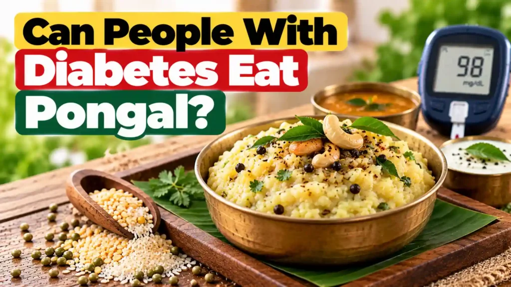 Can People With Diabetes Eat Pongal